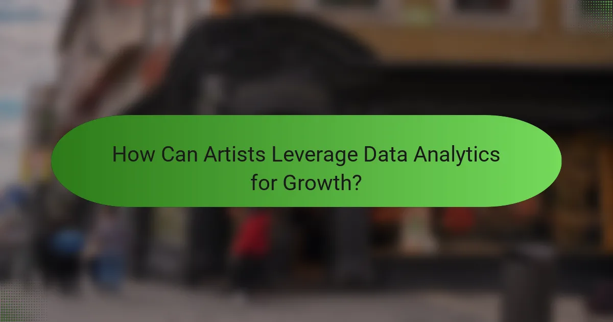 How Can Artists Leverage Data Analytics for Growth?