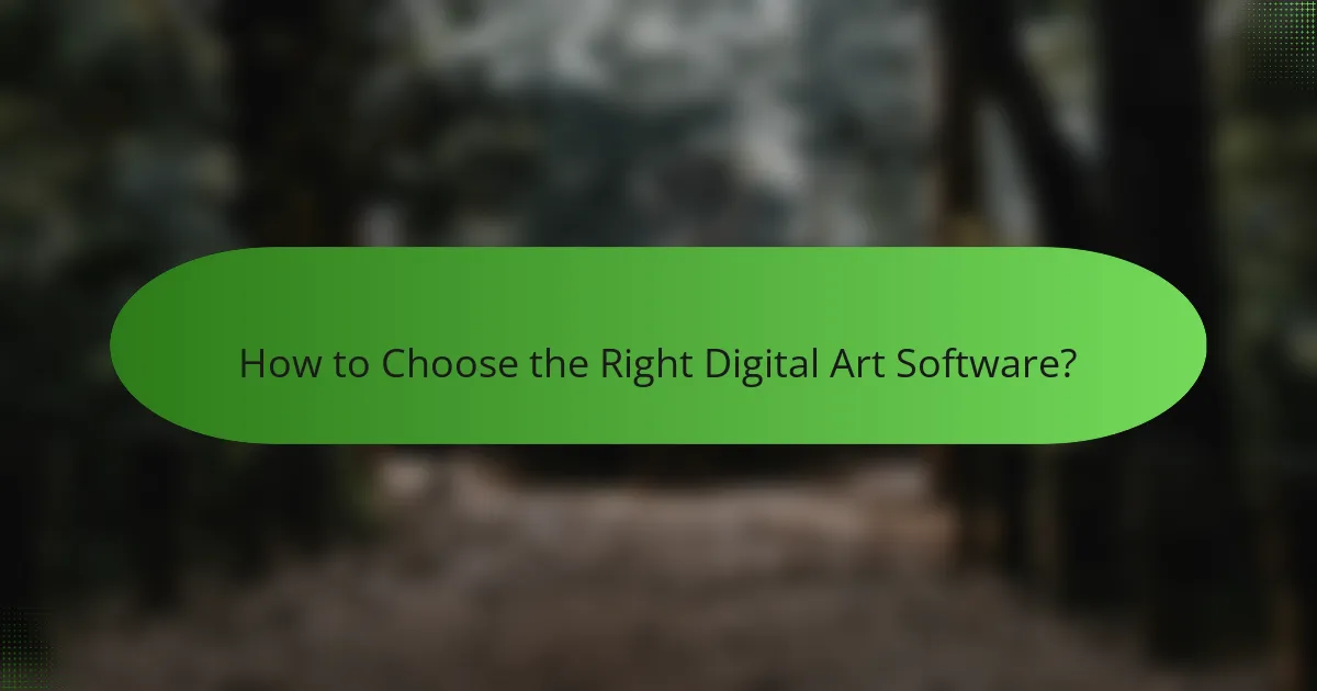 How to Choose the Right Digital Art Software?