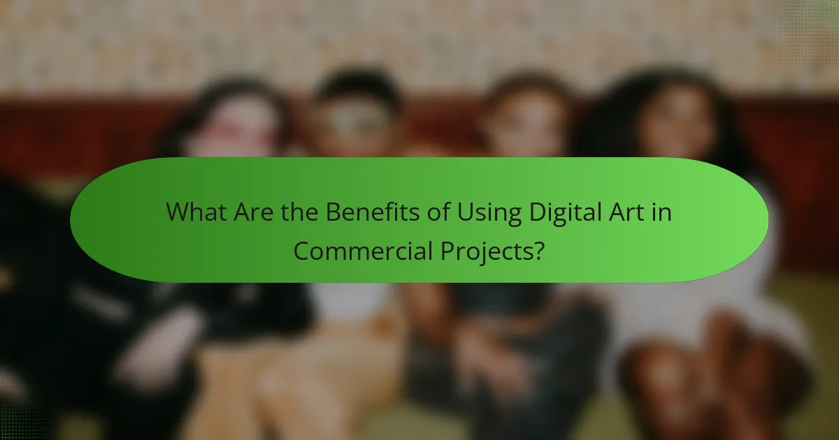 What Are the Benefits of Using Digital Art in Commercial Projects?
