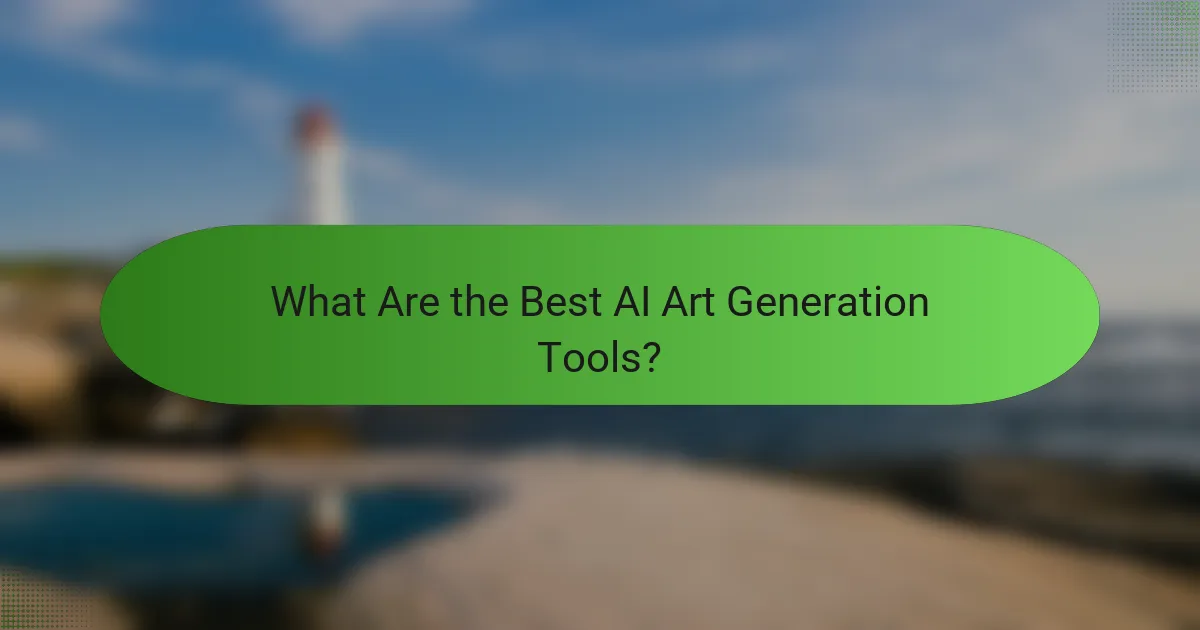 What Are the Best AI Art Generation Tools?
